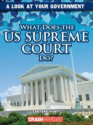 What Does the U.S. Supreme Court Do? - ebook